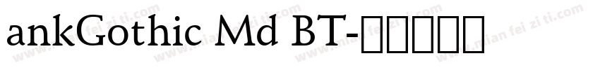 ankGothic Md BT字体转换
